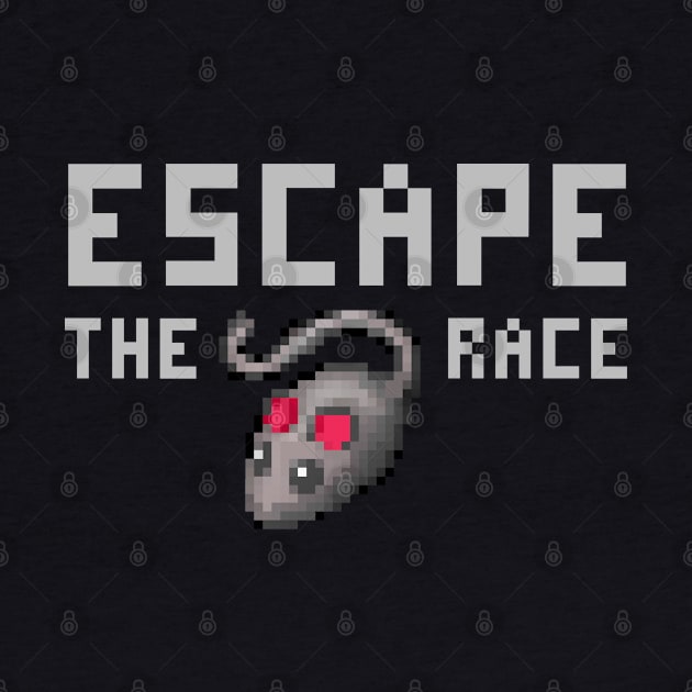 Escape the Rat Race by StickSicky